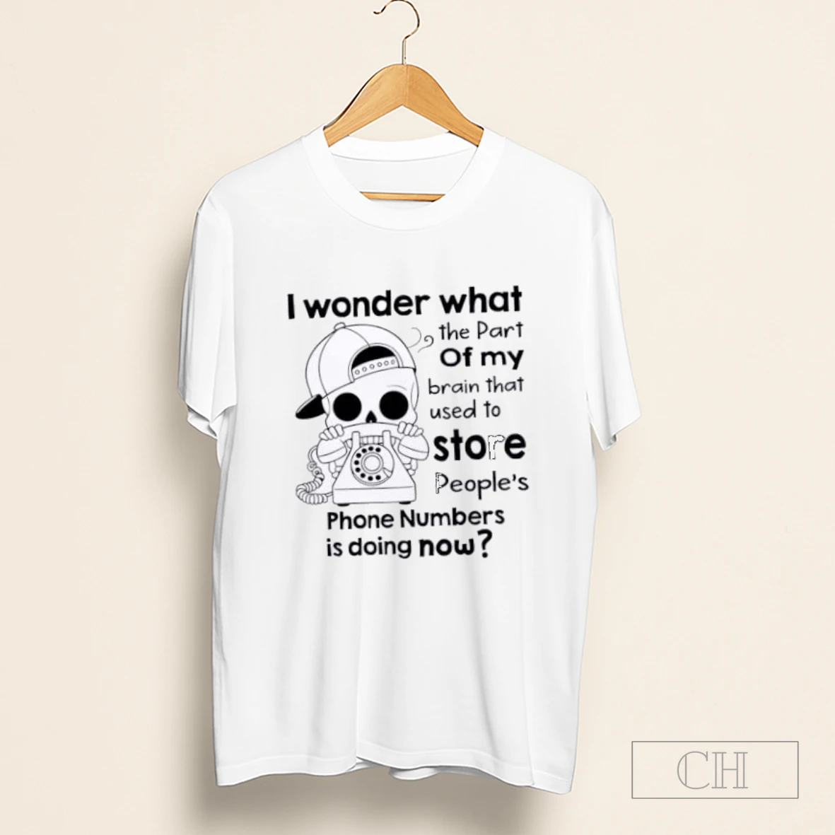 Skeleton I Wonder What The Part Of My Brain That Used To Store Shirt