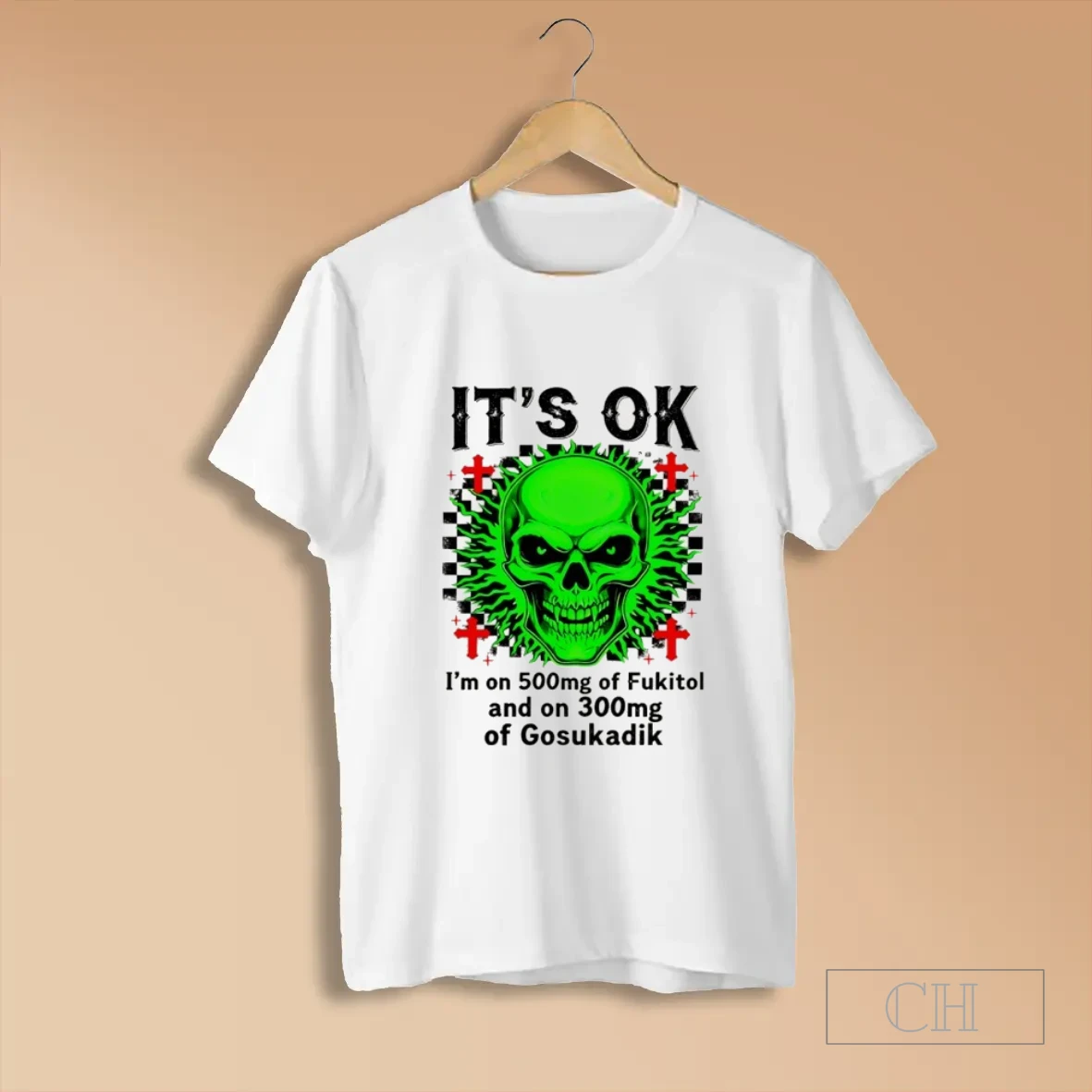Skeleton Its Ok Im On 500mg Of Fukitol And On 300mg Of Gosukadik T Shirts