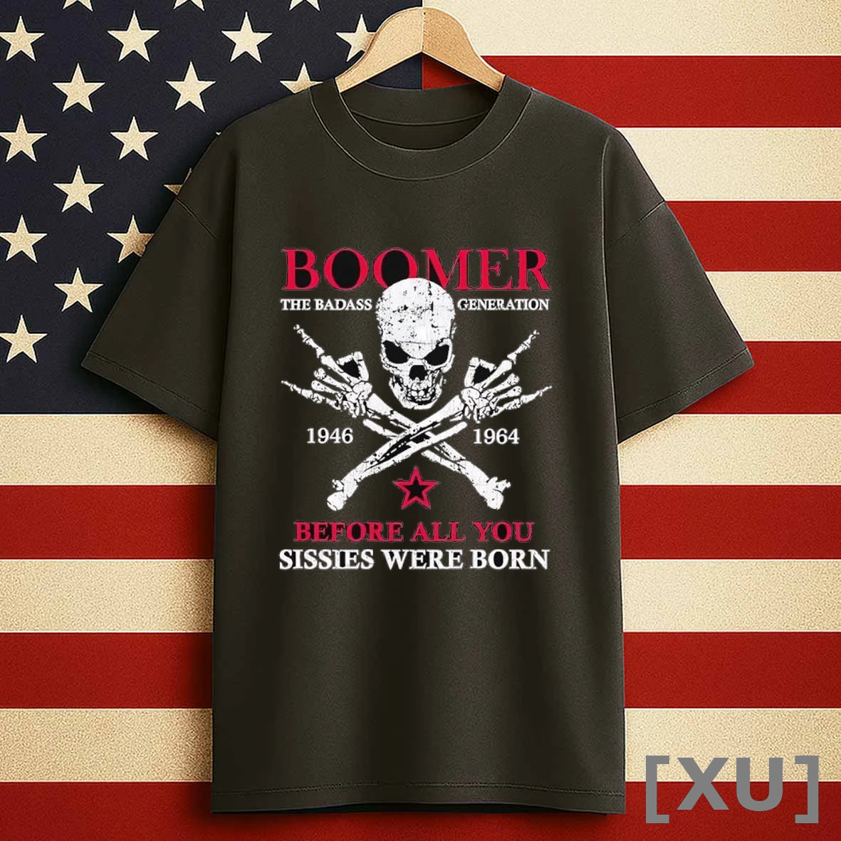Skull Boomer The Badass Generation Before All You Sissies Were Born 1946 1964 Shirts