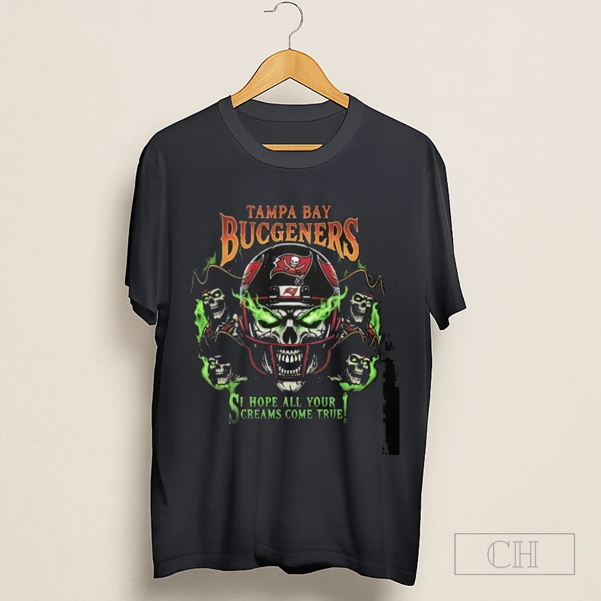Skull X Tampa Bay Buccaneers I Hope All Your Screams Come True Shirt