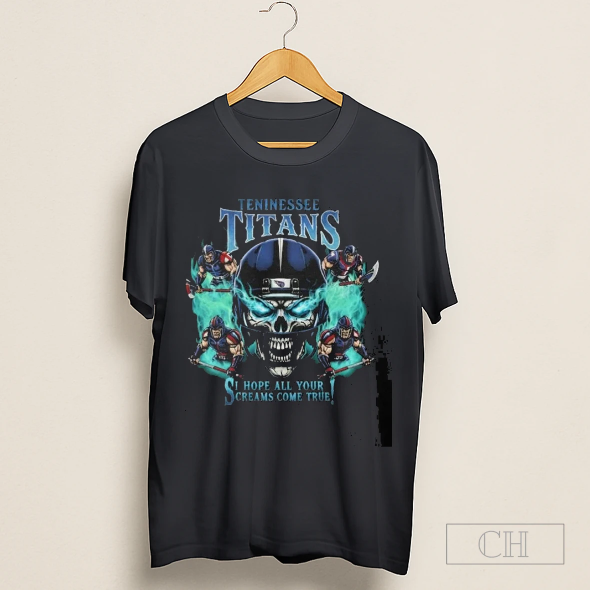 Skull X Tennessee Titans I Hope All Your Screams Come True Shirt