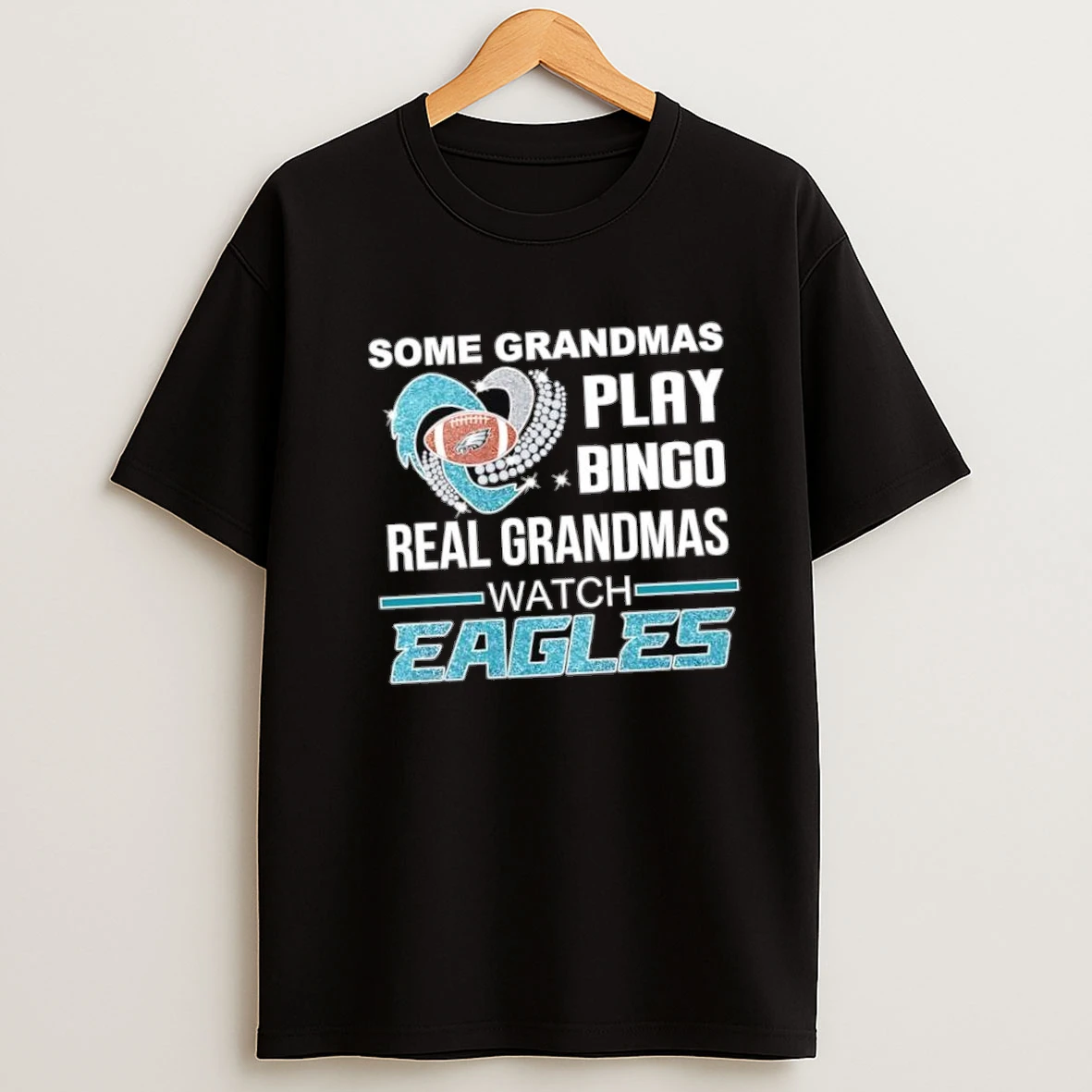 Some Grandmas Play Bingo Real Grandmas Watch Philadelphia Eagles Shirts