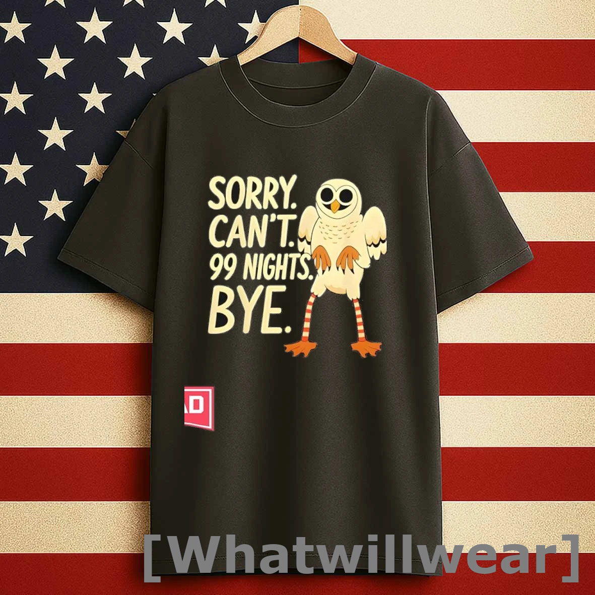 Sorry Cant 99 Nights Bye In The Forest Owl Gamer Shirts
