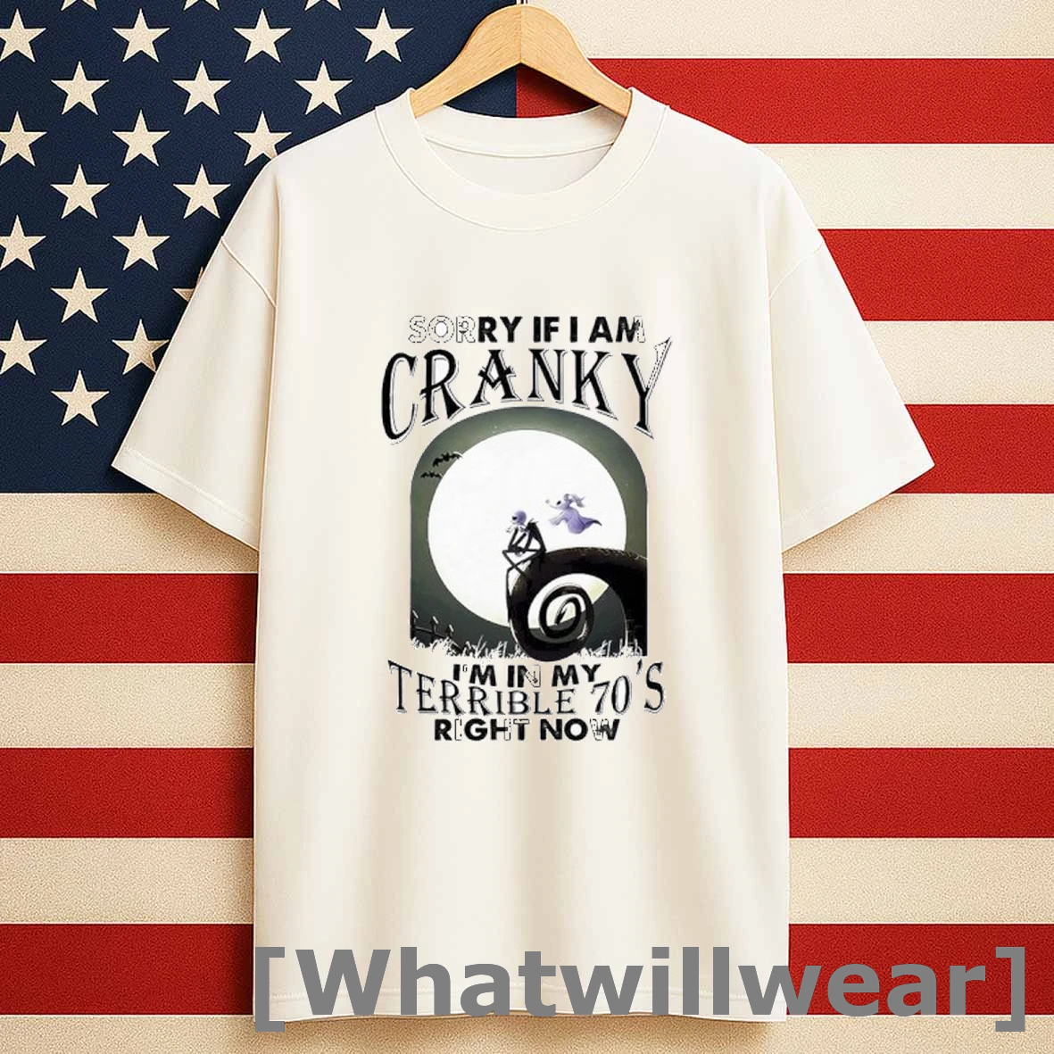 Sorry If I Am Cranky Im In My Terrible 70s Right Now Shirts