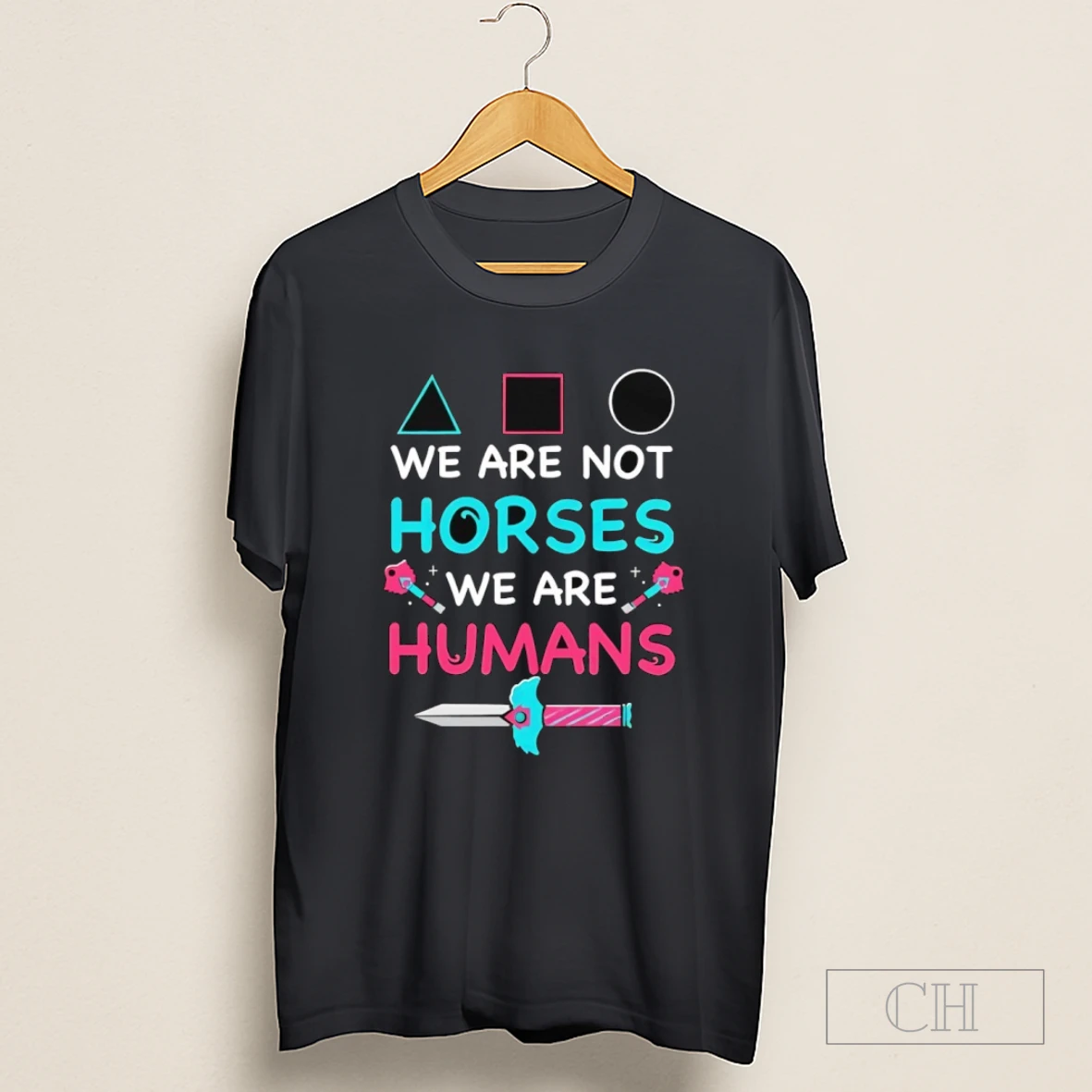 Squid Game We Are Not Horses We Are Humans Shirt