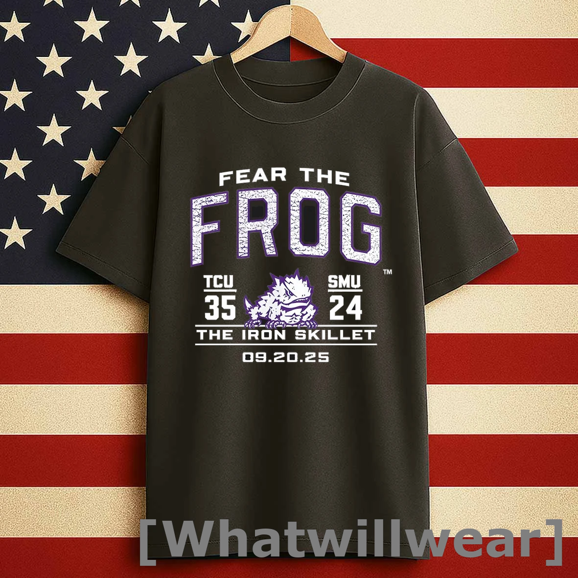 Tcu Horned Frogs Vs Smu Mustangs Fear The Frog The Iron Skillet 09 20 2025 Score Shirts
