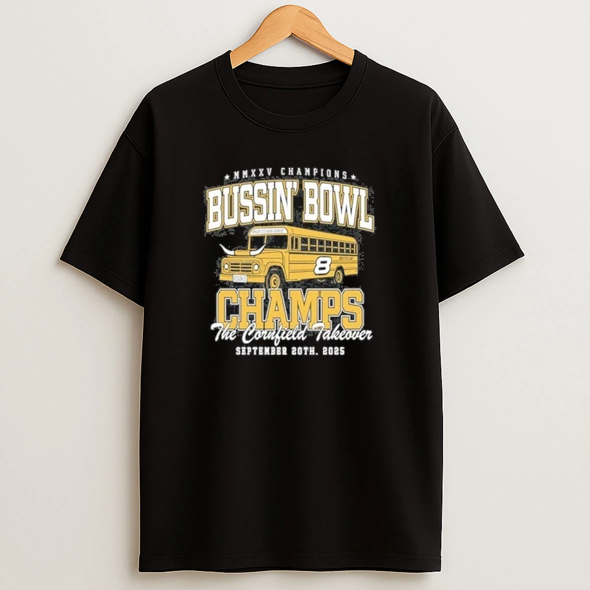 Takeover Bussin Bowl The Cornfield Takeover Champion 2025 Shirts