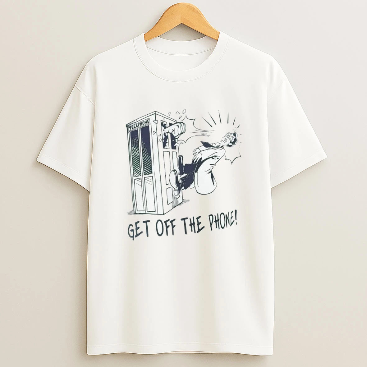 Telephone Get Off The Phone Shirts