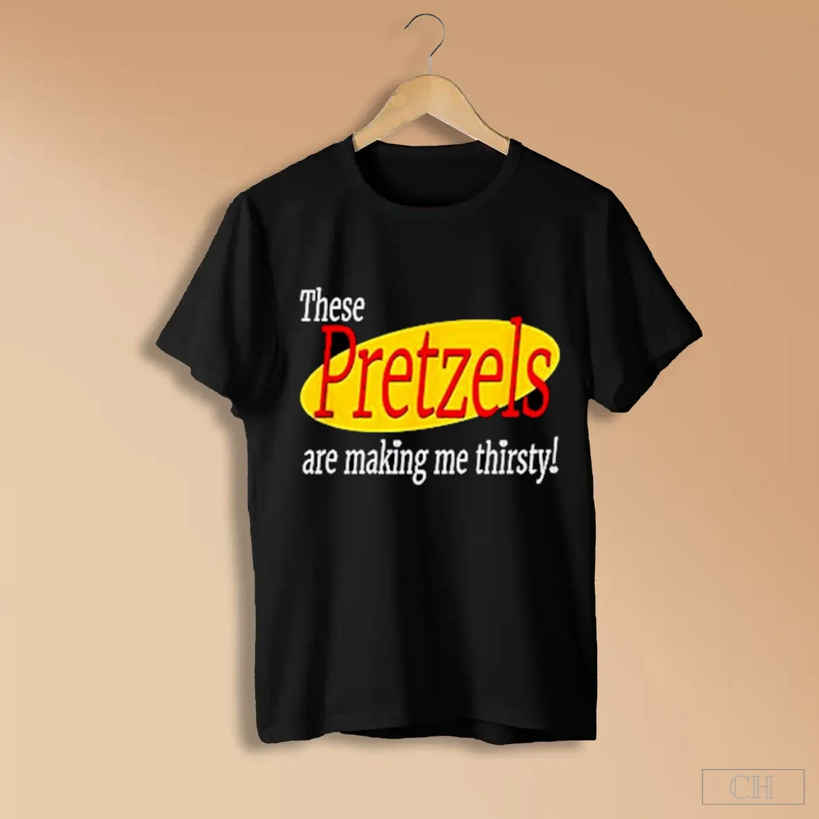 These Pretzels Are Making Me Thirsty Seinfeld Shirts