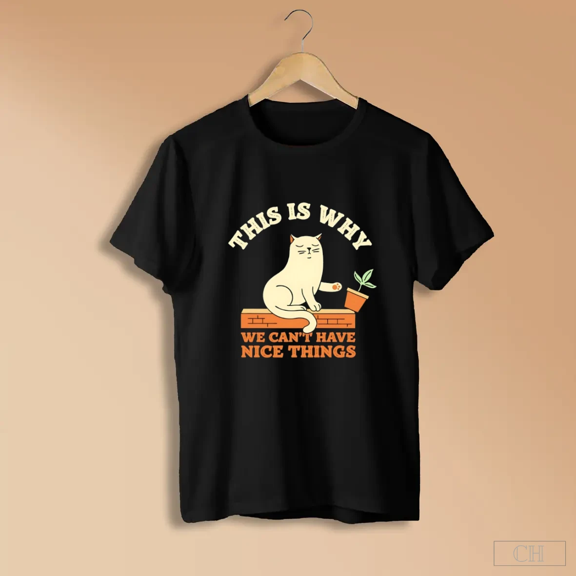 This Is Why We Cant Have Nice Things Shirts