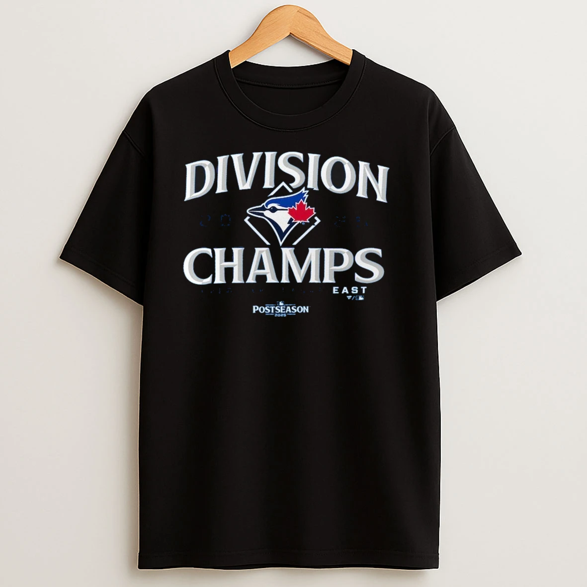 Toronto Blue Jays 2025 Mlb Postseason American League East Division Champions Fan Art Shirts
