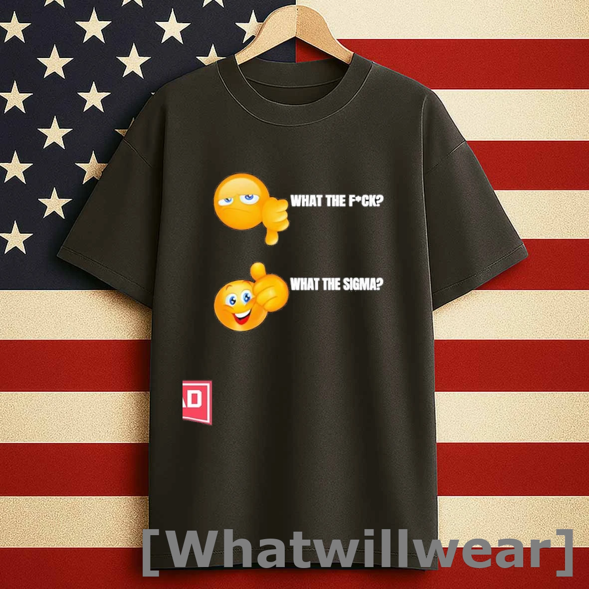 What The Fuck What The Sigma Shirts