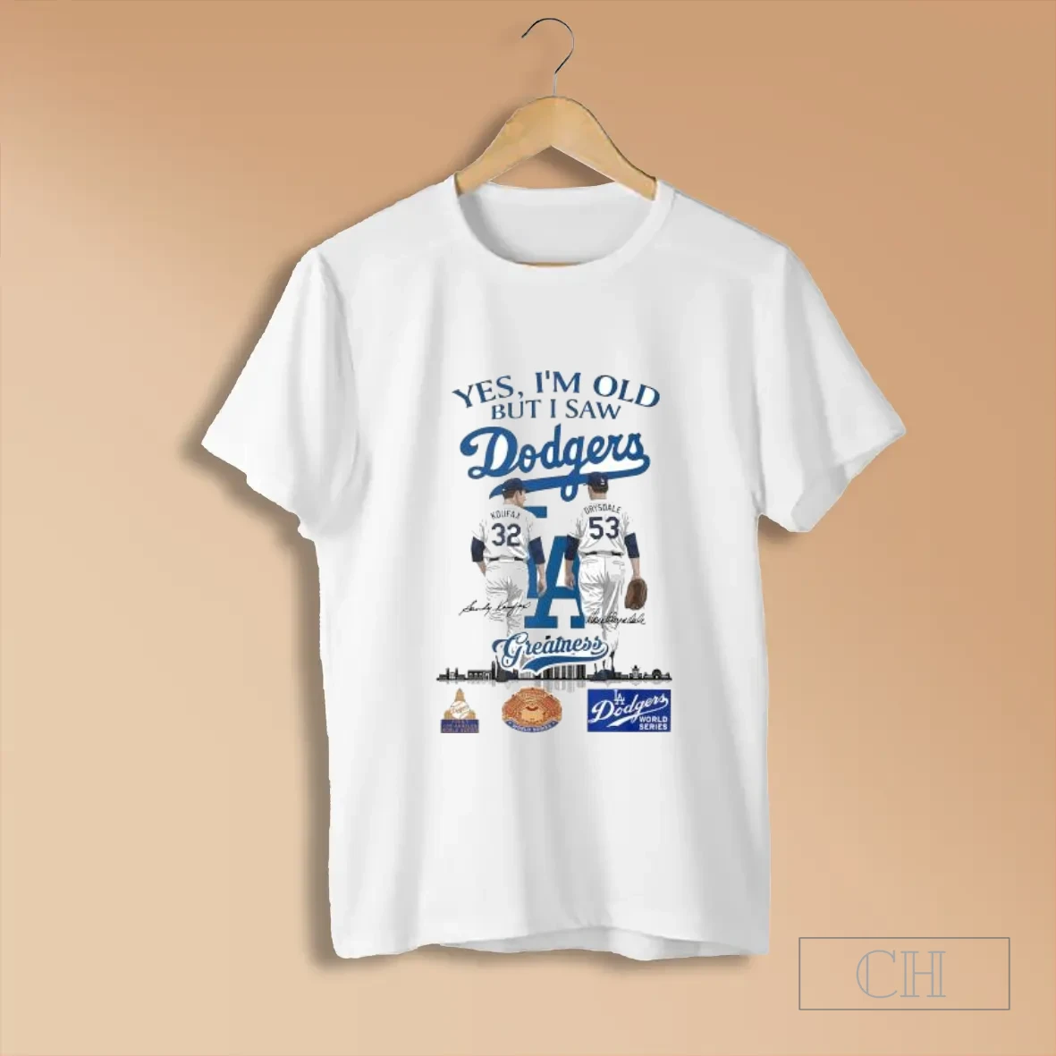 Yes Im Old But I Saw Los Angeles Dodgers Sandy Koufax Don Drysdale Greatness Signatures T Shirt