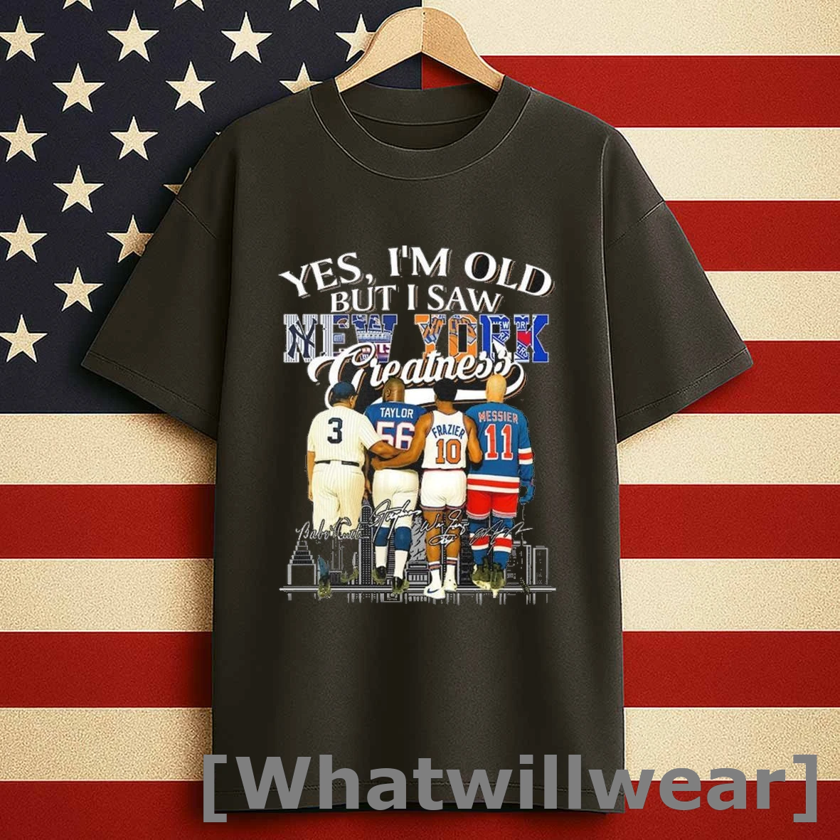 Yes Im Old But I Saw New York Greatness Legends Babe Ruth Taylor Frazier And Messier Signatures Shirts