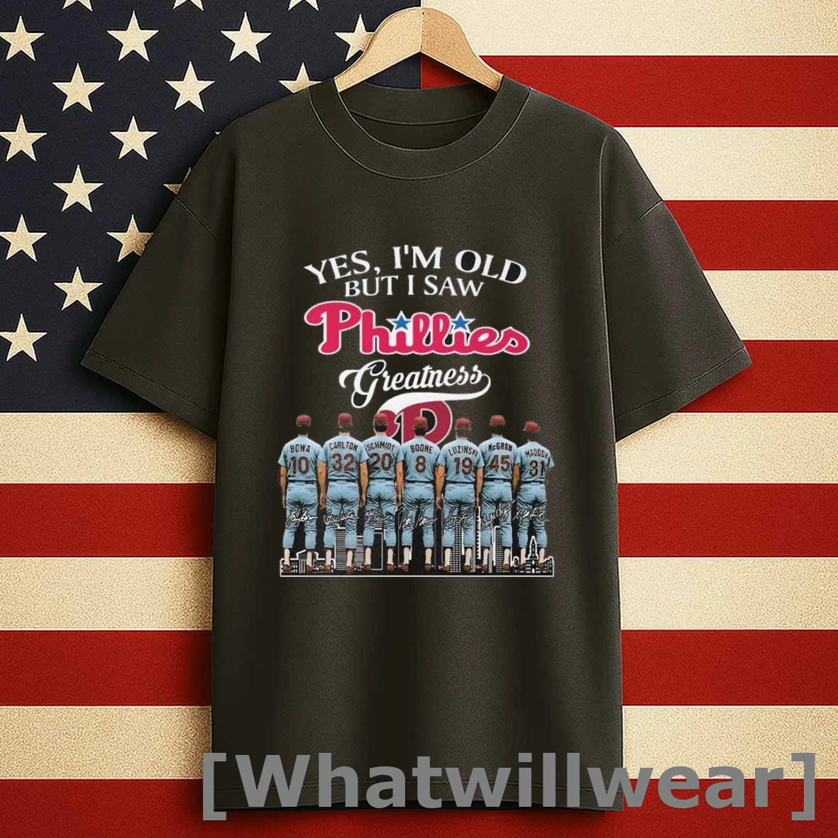 Yes Im Old But I Saw Philadelphia Phillies Greatness Bowa Carlton Schmidt Boone Luzinski Mcgram And Maddox Signatures Shirts