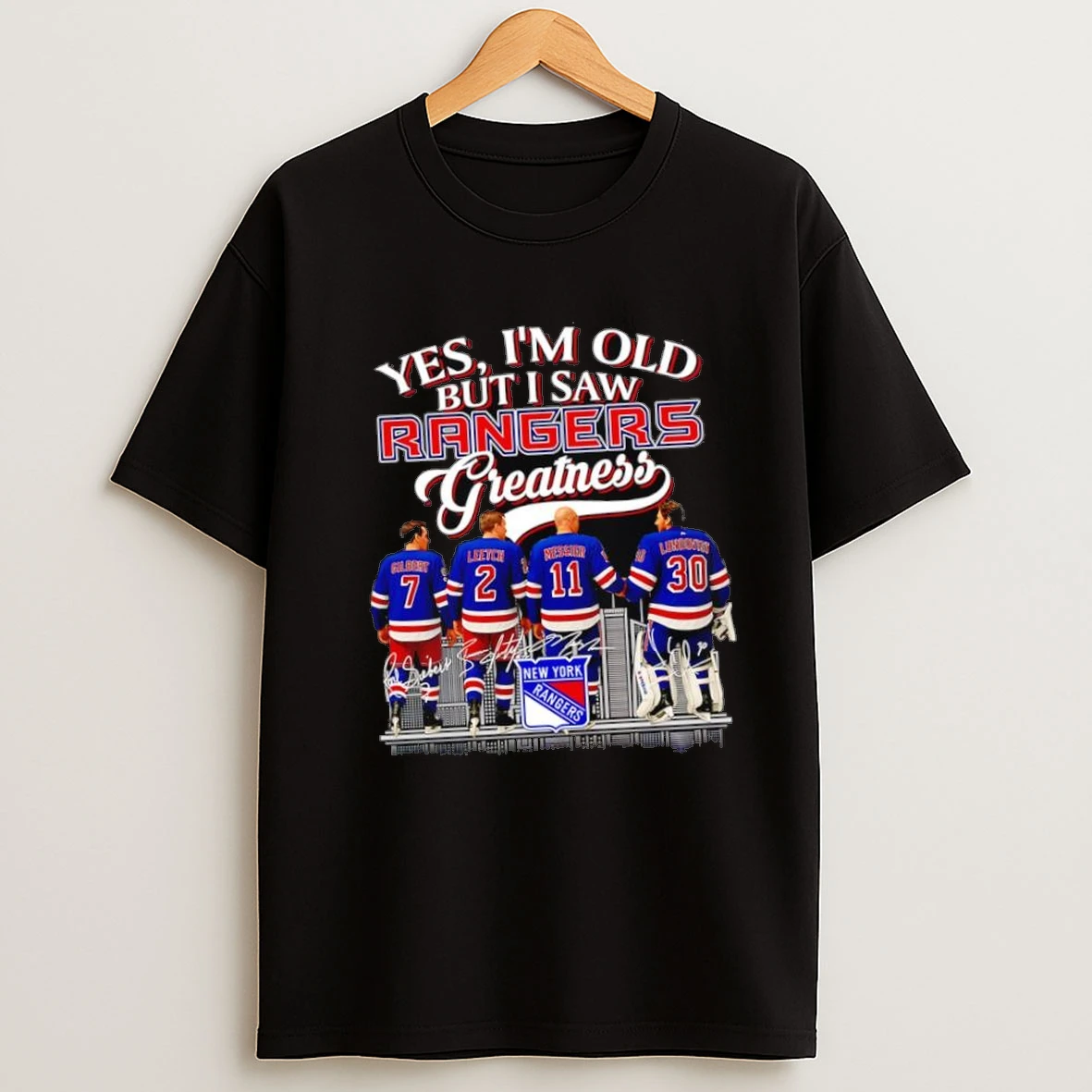 Yes Im Old But I Saw New York Rangers Greatness Legends Signatures Shirts