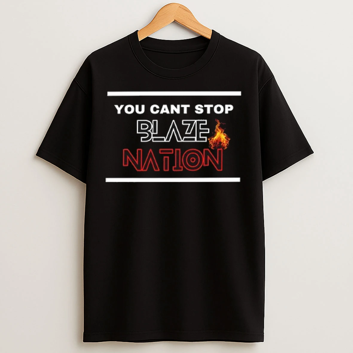 You Cant Stop Blaze Nation T Shirts
