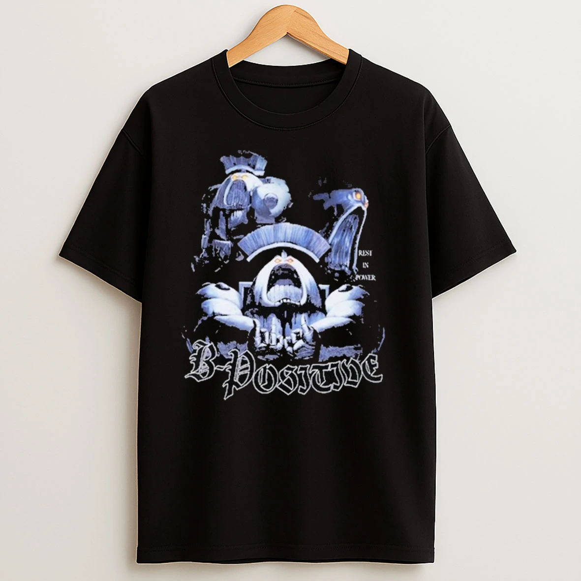 B Positive Rest In Power Shirts