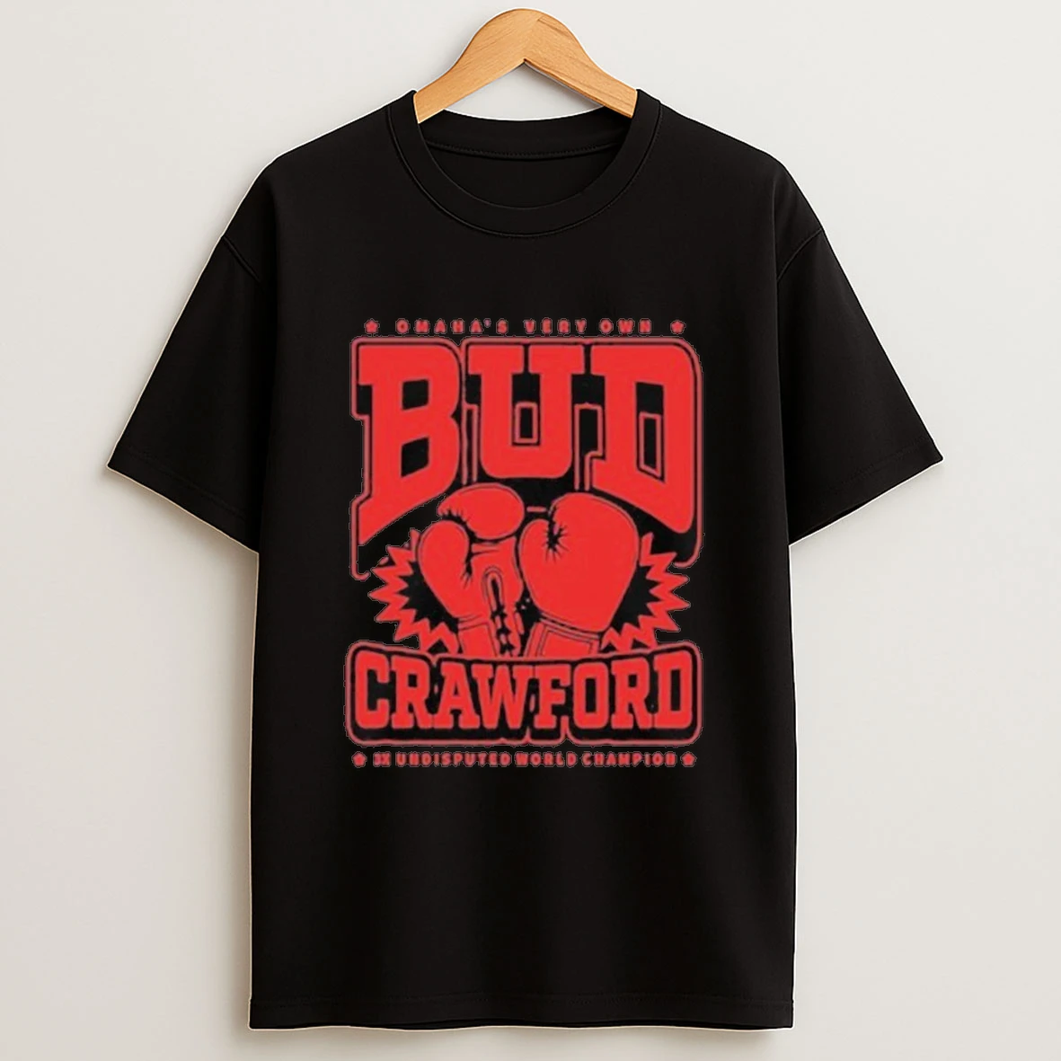 Bud Crawford Omahas Very Own 3x Undisputed World Champion Shirts