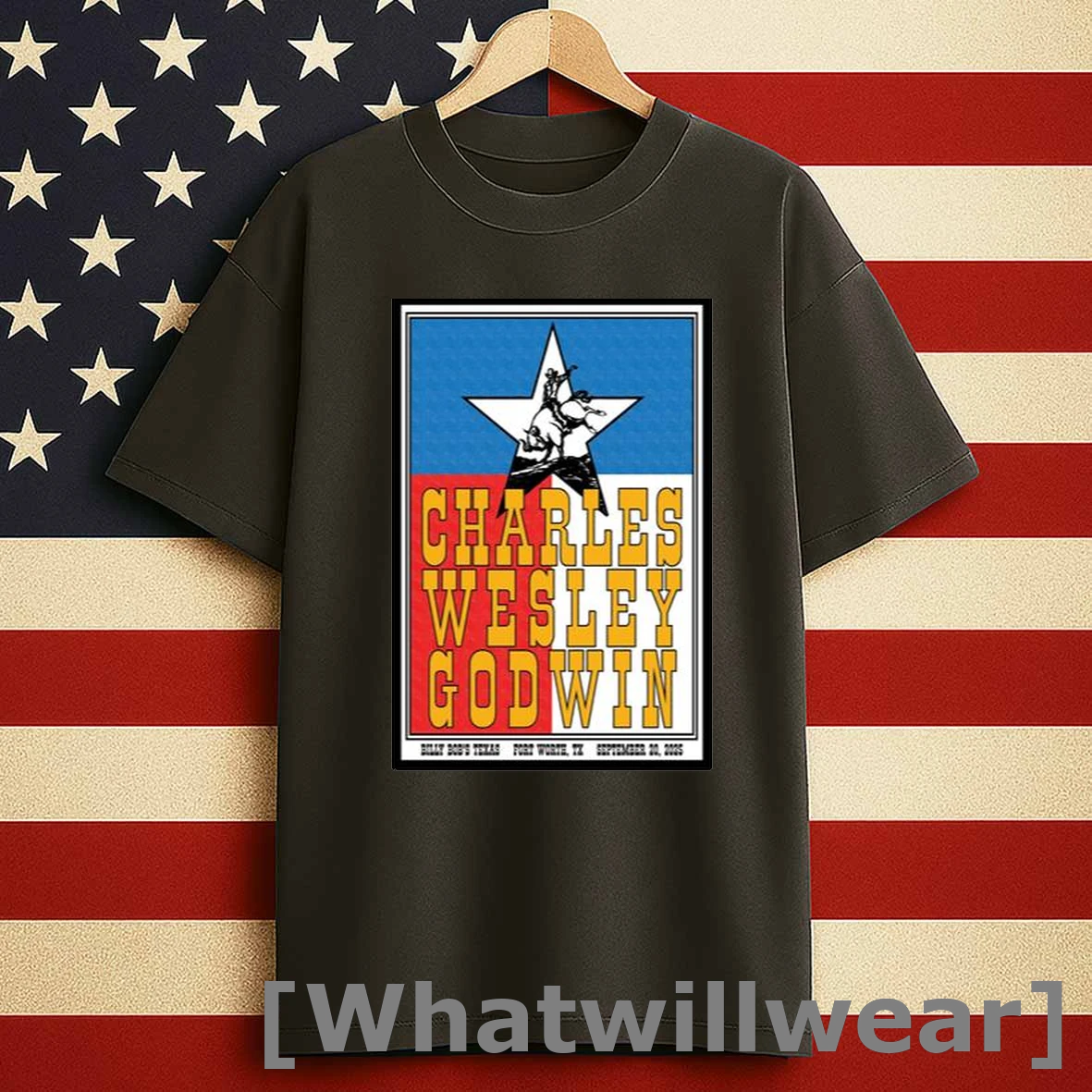 Charles Wesley Godwin September 20 2025 Fort Worth Texas Men Shirts