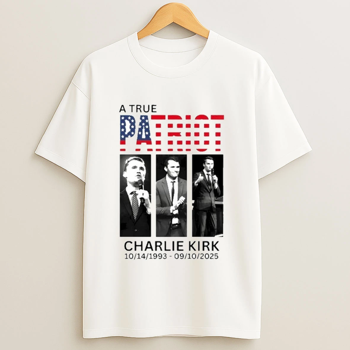 Charlie Kirk American A True Patriot Design 10 14 1993 09 10 2025 Shirts