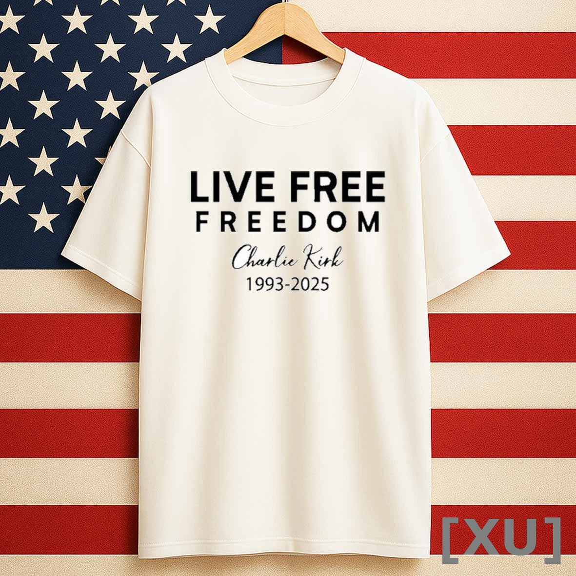 Charlie Kirk Live Free Freedom 1993 2025 Shirts