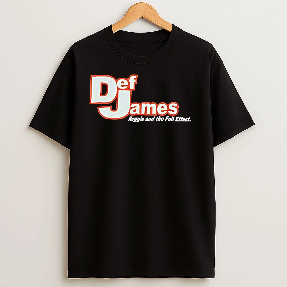 Def James Reggie And The Full Effect Classic Shirts