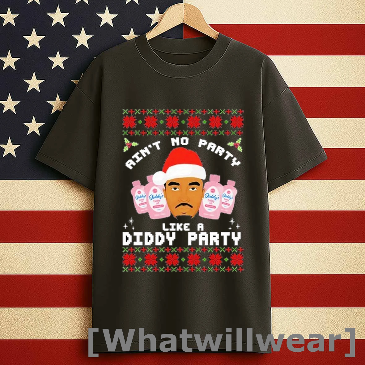 Diddy Aint No Party Like A Diddy Party Christmas Shirts