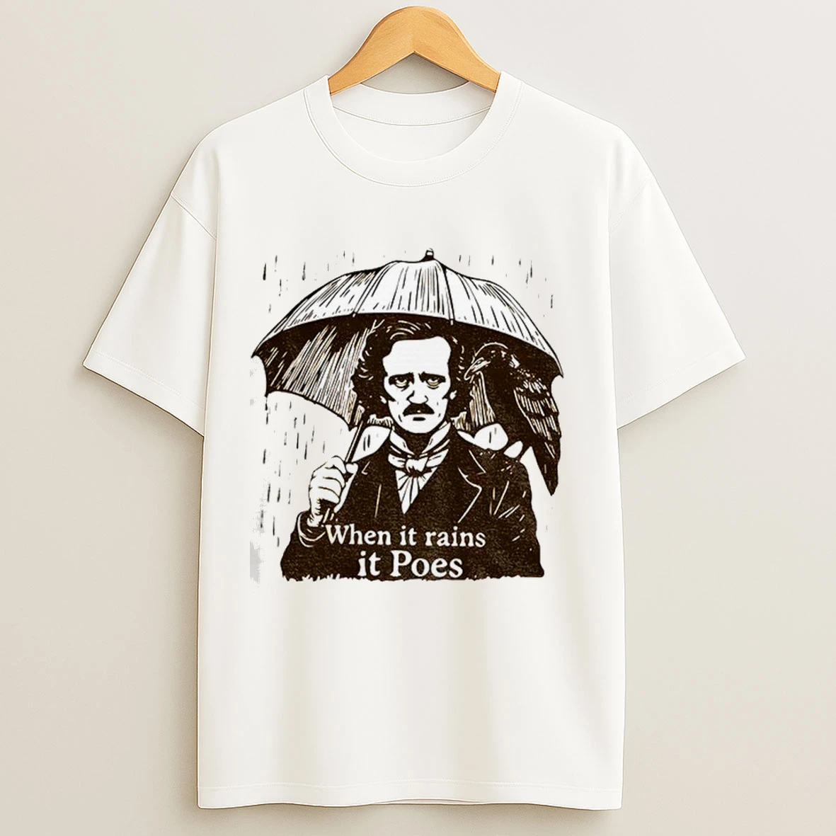 Edgar Allen Poe When It Rains It Poes Shirts