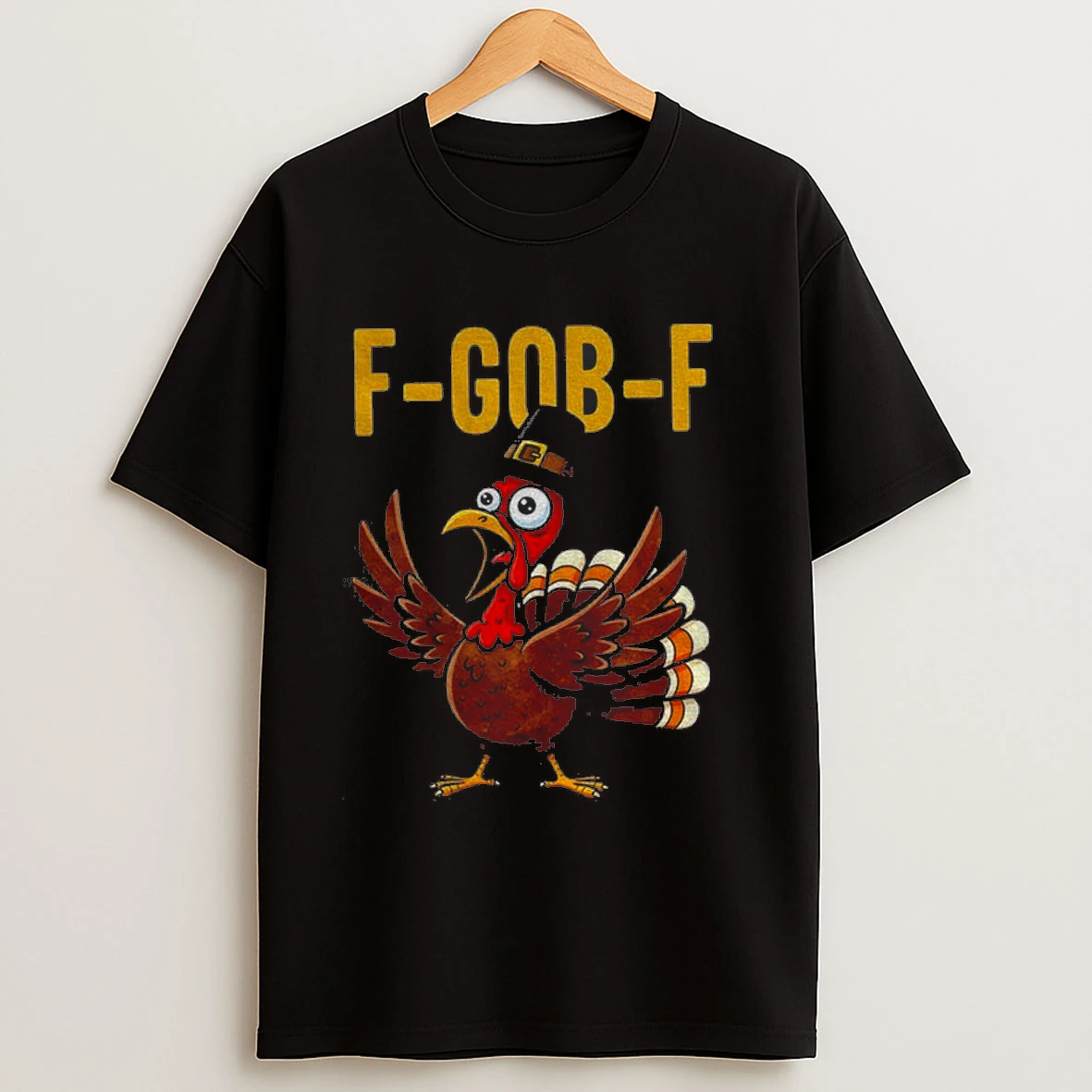 Funny Thanksgiving Turkey F Gob F Meme 2025 Shirts