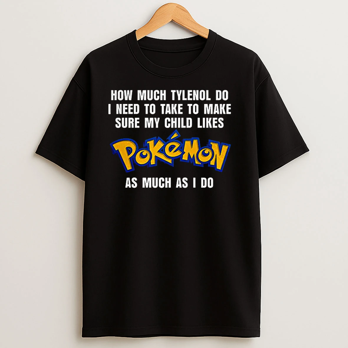 How Much Tylenol Pokemon Classic Shirts