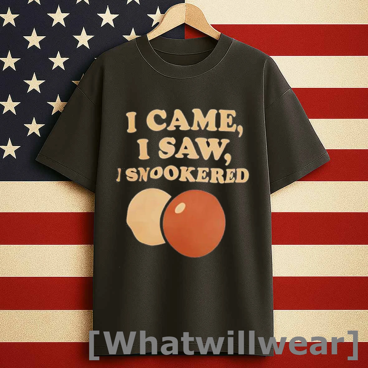 I Came I Saw I Snookered Shirts