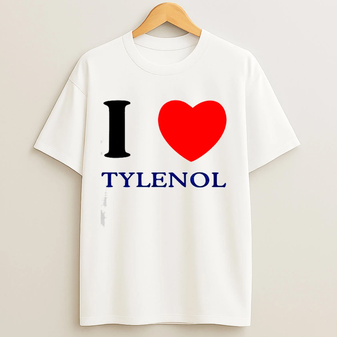 I Love Tylenol Trump Shirts