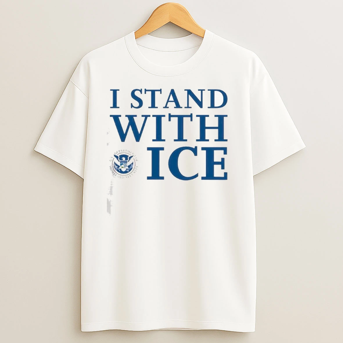 I Stand With Ice Us Department Of Homeland Security Classic Shirts