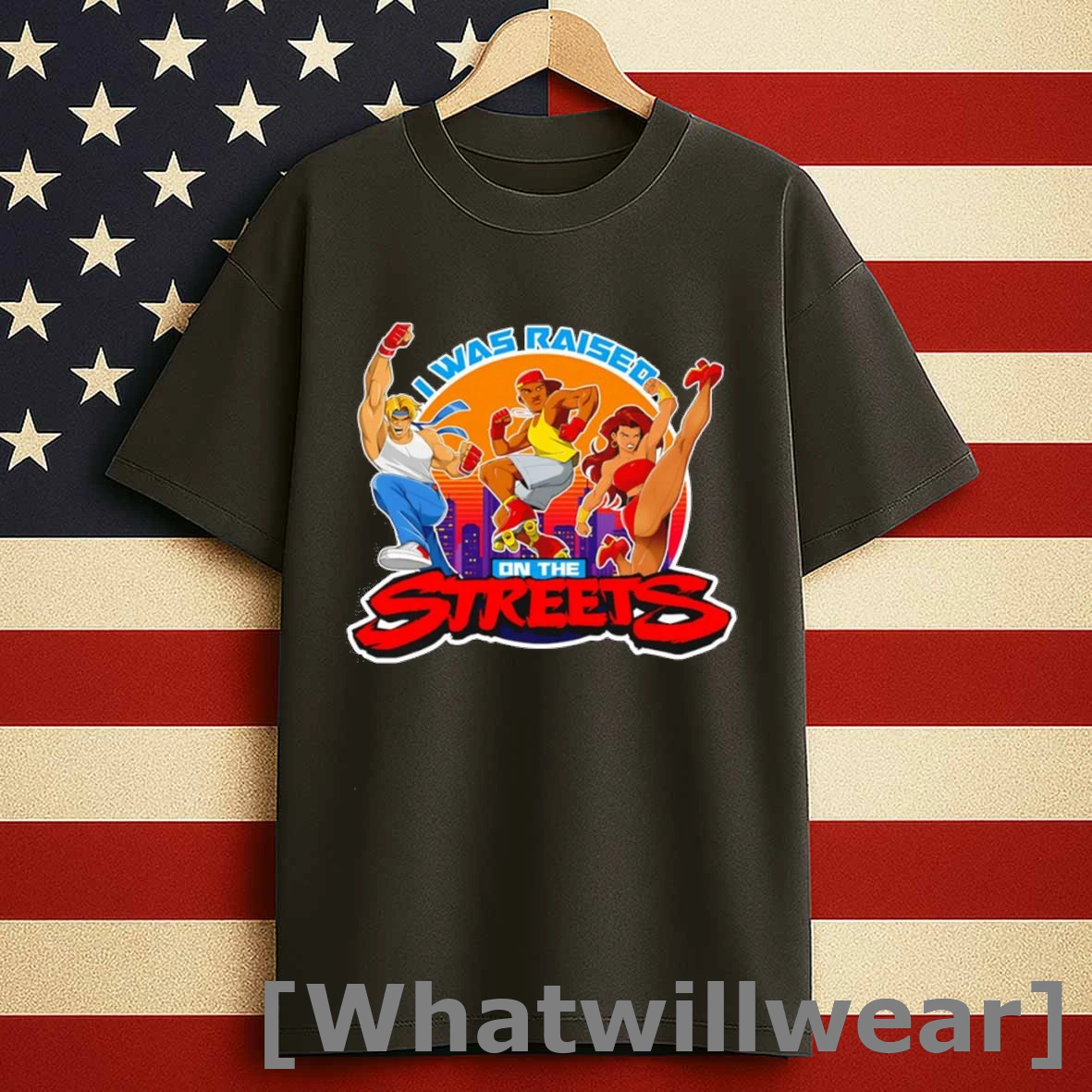 I Was Raised On The Streets Shirts