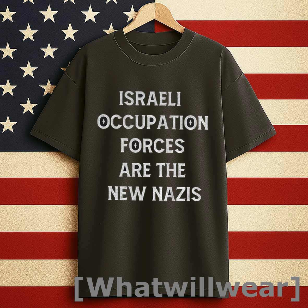Israeli Occupation Forces Are The New Nazis Shirts