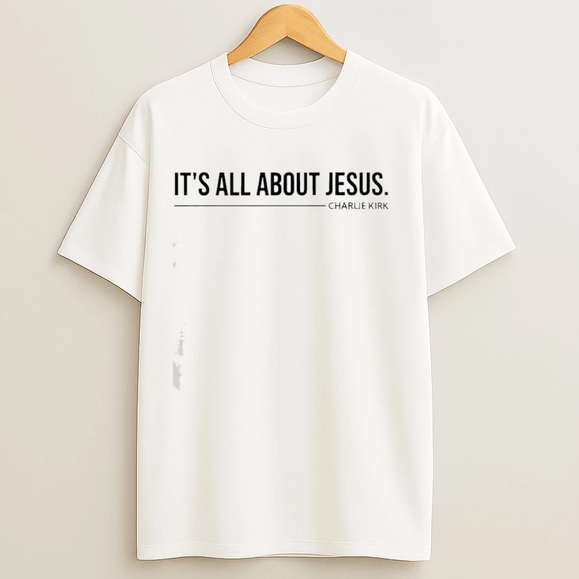 Its All About Jesus Charlie Kirk Shirts