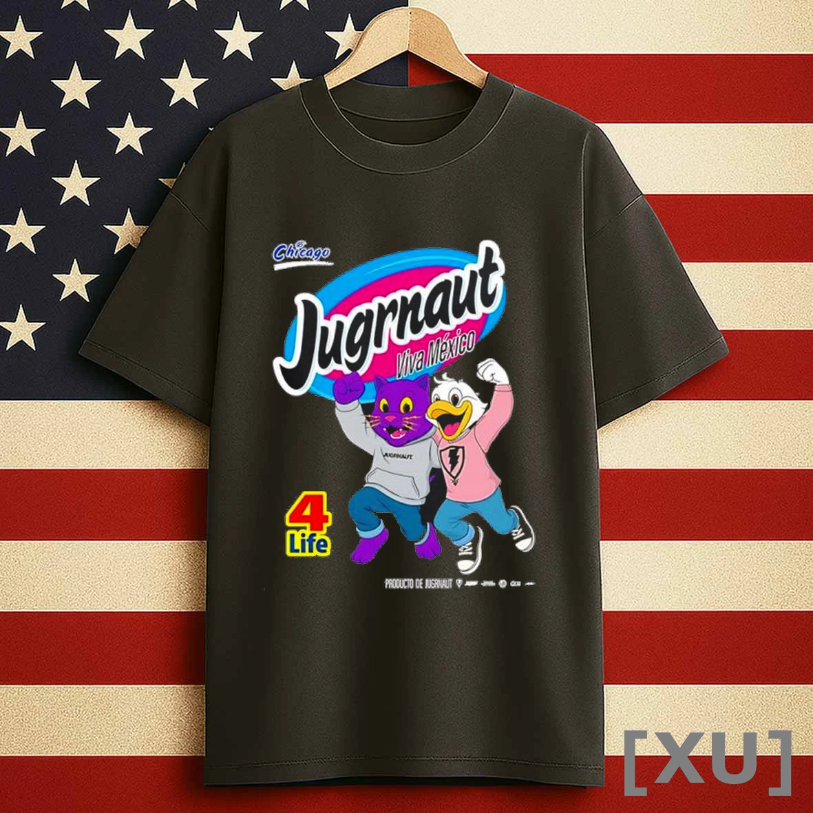 Jugrnaut Viva Mexico Chicago 4 Life Characters Shirts