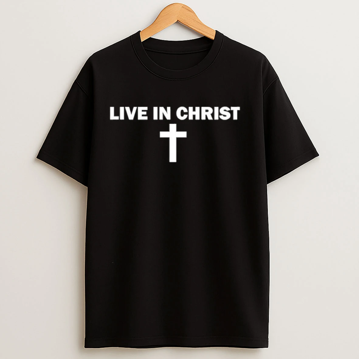 Live In Christ Limated Christian Faith Shirts