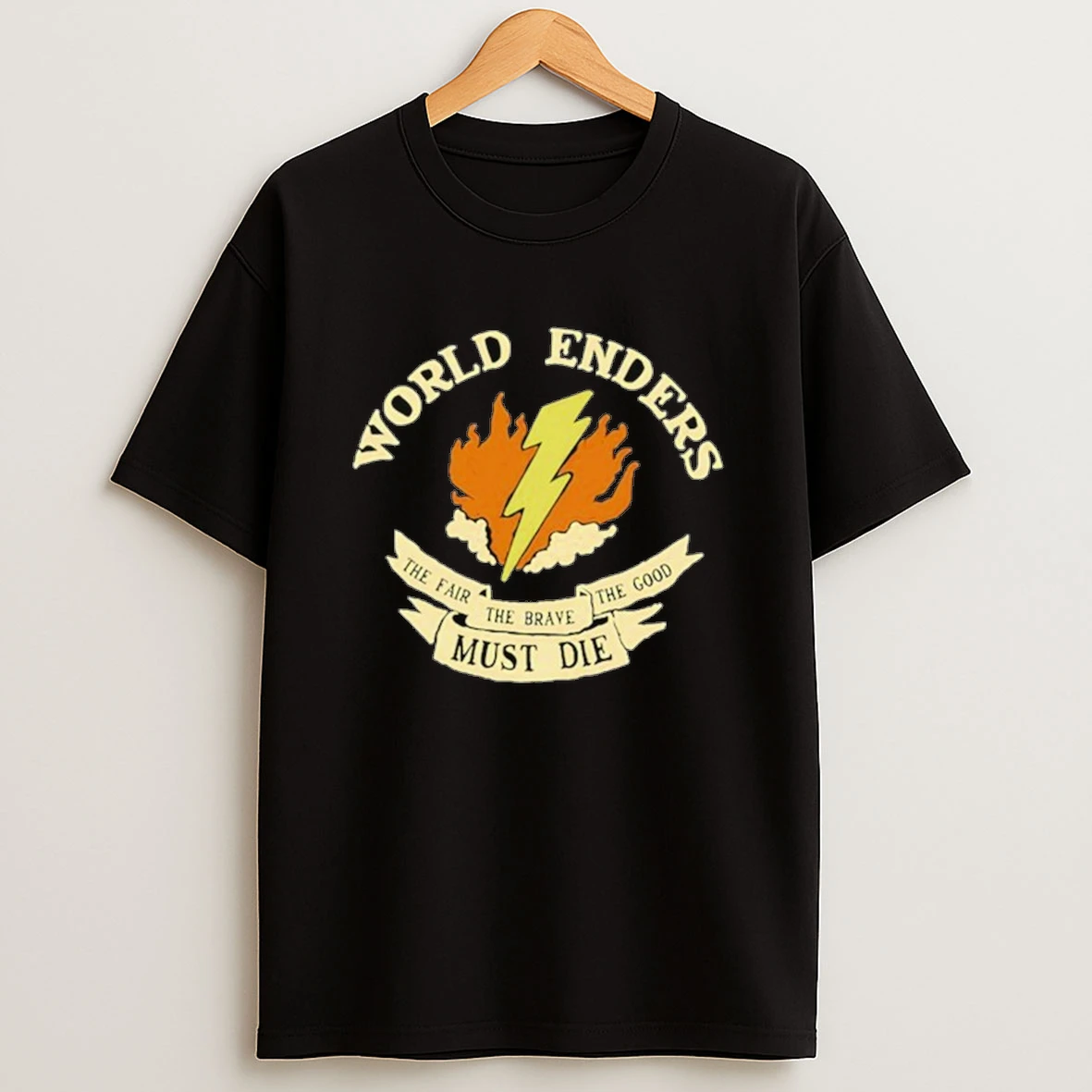 Lord Huron World Enders The Fair The Brave The Good Must Die Shirts