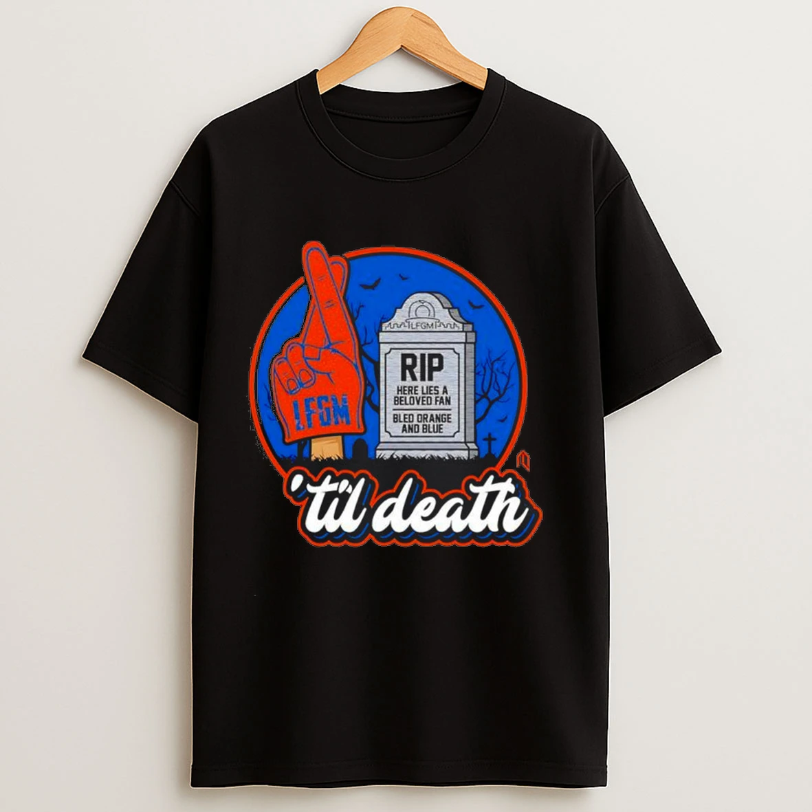 New York Mets Til Death Rip Here Lies A Beloved Fan Bled Orange And Blue Lfgm Shirts