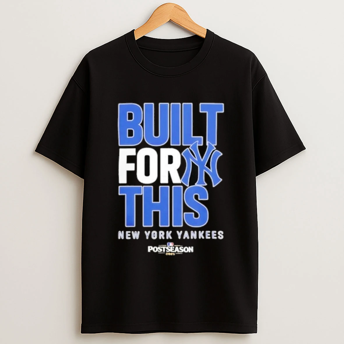 New York Yankees Built For This October 2025 Postseason Shirts