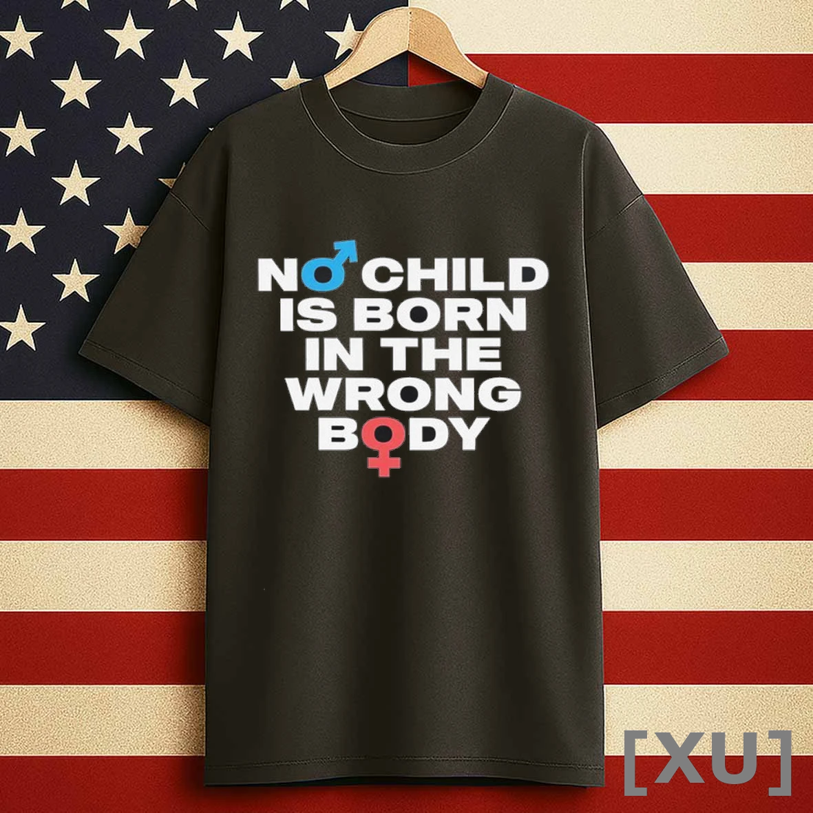 No Child Is Born In The Wrong Body Shirts