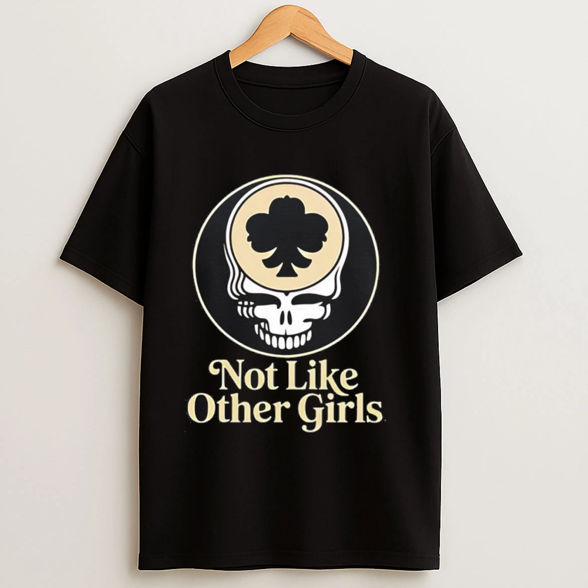 Not Like Other Girls Grateful Dead Shirts