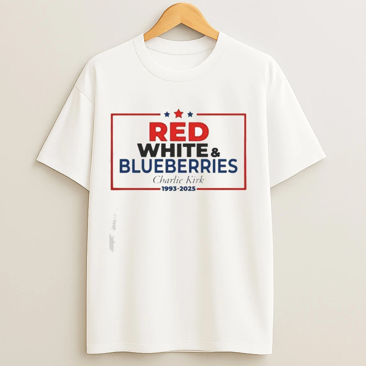 Red White Blueberries Charlie Kirk 1993 2025 Memorial Freedom Shirts