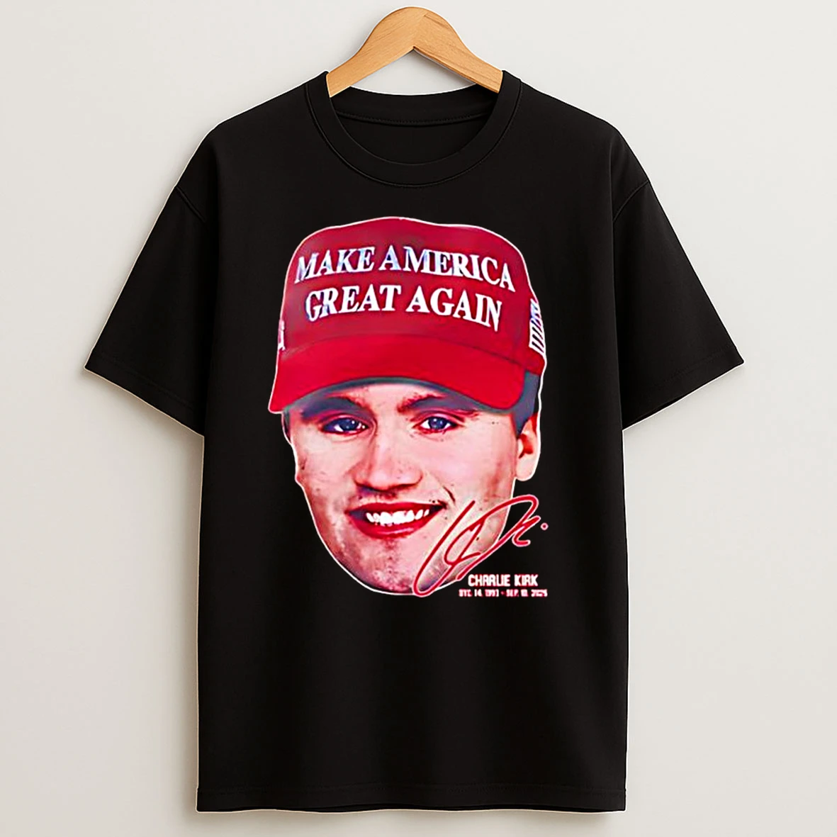 Rest In Peace Charlie Kirk Signature Face Hat With Make America Great Again Shirts
