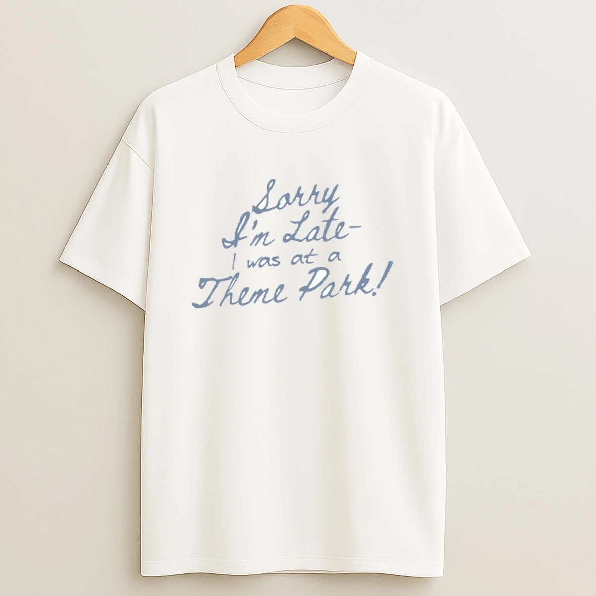 Sorry Im Late I Was At A Theme Park Raglan Shirts