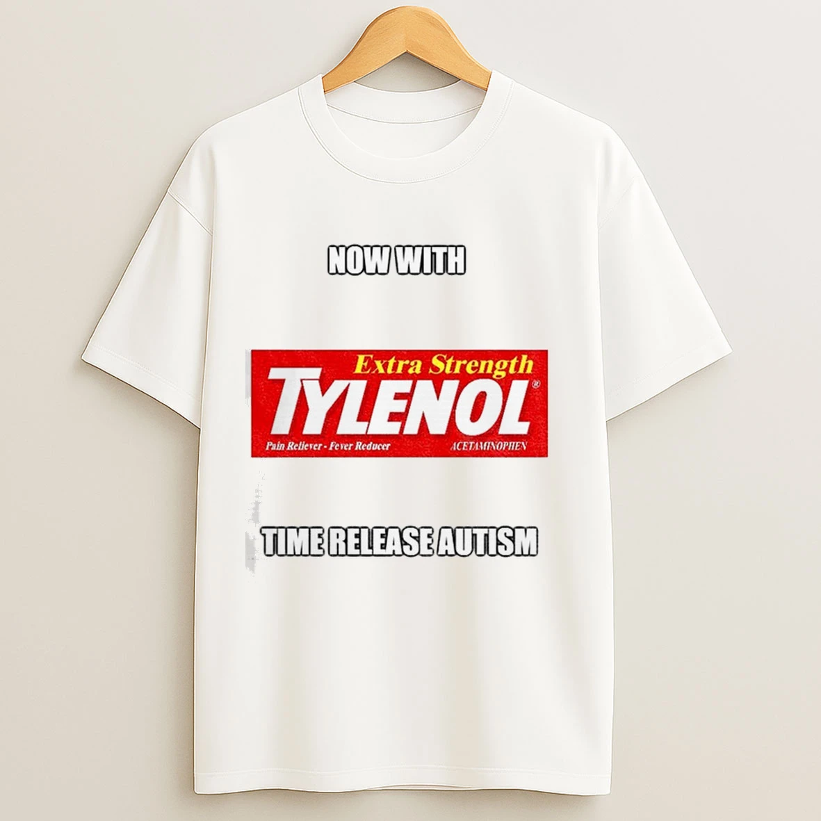 Tylenol Medicine Extra Strength Now With Time Release Autism Shirts