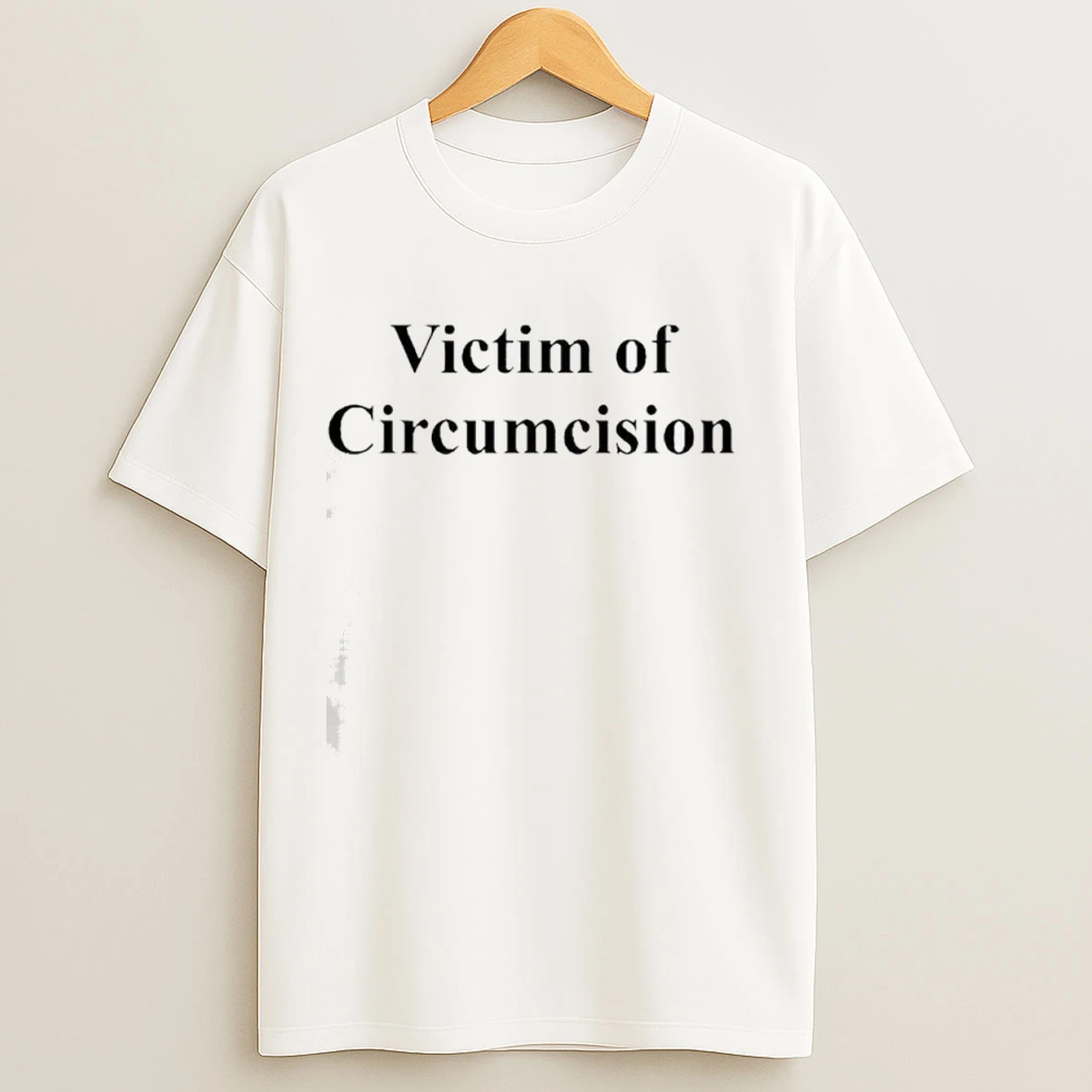 Victim Of Circumcision Shirts