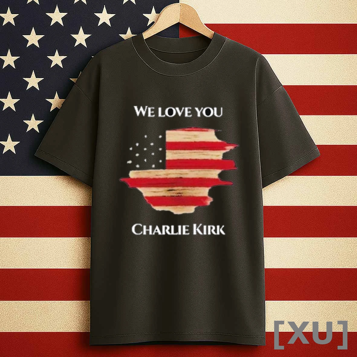 We Love You Charlie Kirk Shirts